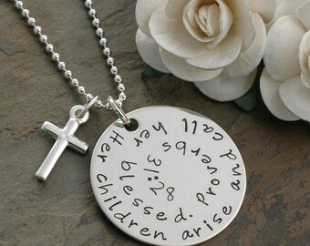 Prov. 31:28  Her Children Arise and Call Her Blessed - Hand stamped necklace