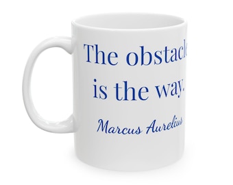 The Obstacle Is the Way Mug: Marcus Aurelius Stoic Quote | Resilience Coffee Cup | Motivational Gift for Entrepreneurs and Thinkers