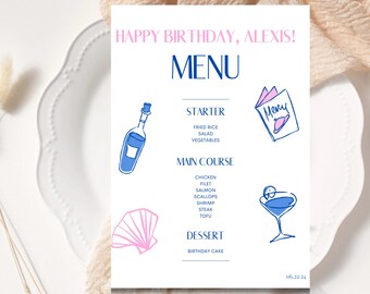 May include: A white rectangular birthday menu card with blue and pink text and illustrations. The text reads HAPPY BIRTHDAY, ALEXIS!, MENU, STARTER, MAIN COURSE, DESSERT, and lists food items. Illustrations include a bottle, shell, and cocktail.