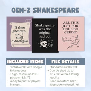 May include: Three posters with the text "GEN-Z SHAKESPEARE". The posters have different backgrounds: purple, black, and pink. The purple poster says "If thou ghosteth me, I shall monologue." The black poster says "Shakespeare was the original sad boi." The pink poster says "ALL THIS JUST FOR ENGLISH CREDIT."