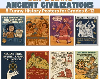 Puede incluir: Una colección de ocho carteles humorísticos sobre el tema de las civilizaciones antiguas, diseñados para los grados 6-12. Cada cartel presenta una ilustración única con texto, incluyendo frases como "Gen-Z Slang" y "Instant Download". Los carteles miden 21,6 cm x 27,9 cm.