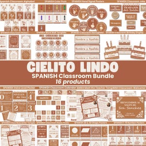 May include: A collection of Spanish classroom resources, including alphabet charts, color posters, and nameplates. The bundle features the text "CIELITO LINDO" and "SPANISH Classroom Bundle 16 products". The color scheme is primarily brown and white.