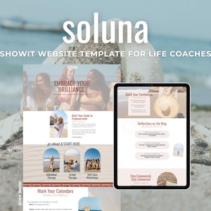 Peut inclure: Maquettes de site web et de tablette numérique avec le texte "soluna SHOWIT WEBSITE TEMPLATE FOR LIFE COACHES". La conception du site web comprend des sections pour la thérapie individuelle, la thérapie de groupe et les ateliers de soins personnels. Le thème général est l'autonomisation.