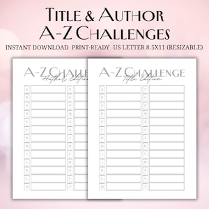 Könnte beinhalten: Zwei druckbare A-Z-Challenge-Blätter. Der obere Text lautet "Title & Author A-Z Challenges". Die Blätter sind mit "Author Edition" und "Title Edition" beschriftet. Jedes Blatt hat ein Raster mit den Buchstaben A-Z.