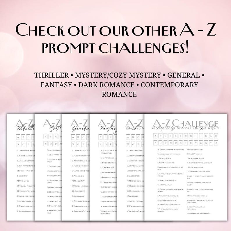 K&ouml;nnte beinhalten: Eine Sammlung wei&szlig;er A-Z-Prompt-Challenge-Bl&auml;tter mit verschiedenen Genres wie Thriller, Mystery, Fantasy und Romanze. Der Text "CHECK OUT OUR OTHER A-Z PROMPT CHALLENGES!" steht oben.