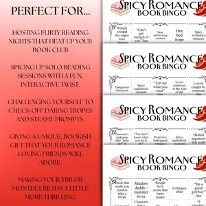 May include: A red and white "Spicy Romance Book Bingo" game. The game includes bingo cards with various prompts related to romance novels, such as "Rough around the edges love interest" and "Forbidden affair". The left side of the image lists reasons to play the game.