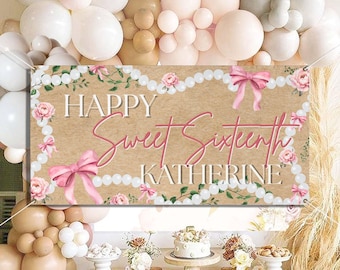 Girly Birthday Party Banner, Pearls, Roses, Bows Aesthetic, Sweet 16th Birthday or any Age Custom Coquette Banner