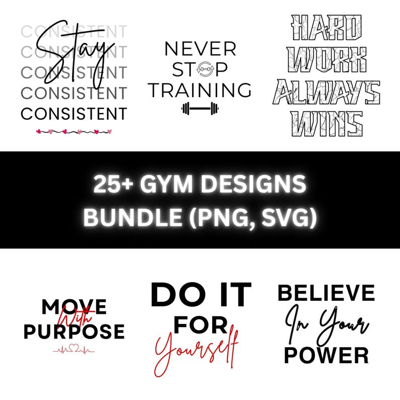 K&ouml;nnte beinhalten: Eine Sammlung motivierender Fitnessstudio-Designs in Schwarz und Wei&szlig;, darunter S&auml;tze wie &bdquo;Bleib konsequent&ldquo;, &bdquo;H&ouml;re nie auf zu trainieren&ldquo; und &bdquo;Harte Arbeit gewinnt immer&ldquo;. Das Bild enth&auml;lt auch den Text &bdquo;25+ GYM DESIGNS BUNDLE (PNG, SVG).&ldquo;