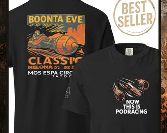 Boonta Eve Classic Pod Racing Tee: Comfort Colors Star Wars Shirt