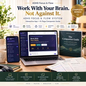 Könnte beinhalten: Das ADHD Focus & Flow System umfasst eine interaktive App auf einem Smartphone und Laptop, einen 41-seitigen Begleitfaden sowie ausgedruckte Gewohnheits-Tracker und tägliche Fokus-Journal-Blätter. Die digitale Oberfläche zeigt ein Dashboard.