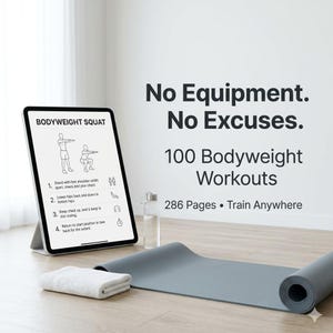 Entrenamiento sin cargas: 100 rutinas de ejercicios sin equipo (libro electrónico en PDF / 286 páginas) Guía de entrenamiento con peso corporal / Plan de entrenamiento en casa (programa de ejercicios imprimible)