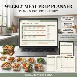 May include: A digital weekly meal prep planner displayed on a laptop screen, accompanied by several clear containers filled with prepared food, printed planner pages, and text reading Weekly Meal Prep Planner, Plan Shop Prep Enjoy.