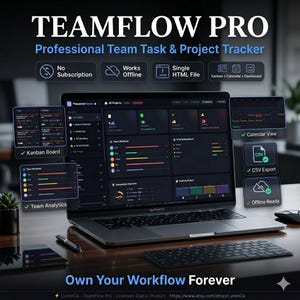 May include: A laptop displaying the "TeamFlow Pro" interface, a professional team task and project tracker. The screen shows project management tools, including Kanban board, calendar view, and team analytics. Text on the screen reads "Own Your Workflow Forever."