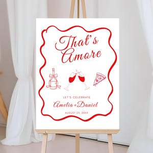 That&#39;s Amore Engagement Party Welcome Sign, Hand Drawn Italian Decor, Custom Whimsical Editable Template for Italian Theme, The Night Before