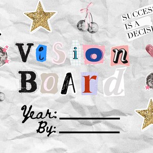 Könnte beinhalten: Ein Collage-Design für ein Vision Board auf weißem, zerknittertem Papier. Die Worte "Vision Board" sind mit ausgeschnittenen Buchstaben geschrieben. Dekorative Elemente sind Sterne, Discokugeln, Kirschen und die Sätze "yes, you can" und "Success is a decision."