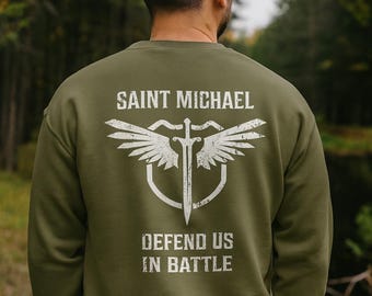 Saint Michael the Archangel Sweatshirt – Defend Us in Battle – Christian Catholic Sweatshirt – Religious Gift Men Women - St Michael