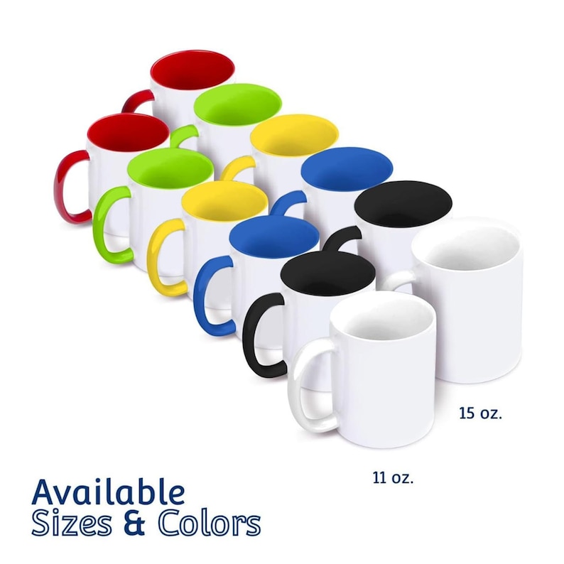 Puede incluir: Tazas de cer&aacute;mica blancas con interiores y asas de colores rojo, verde, amarillo, azul y negro. Las tazas est&aacute;n disponibles en tama&ntilde;os de 312 ml y 425 ml. El texto de la imagen dice "Available Sizes & Colors."