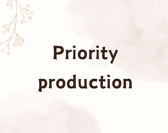 Priority production