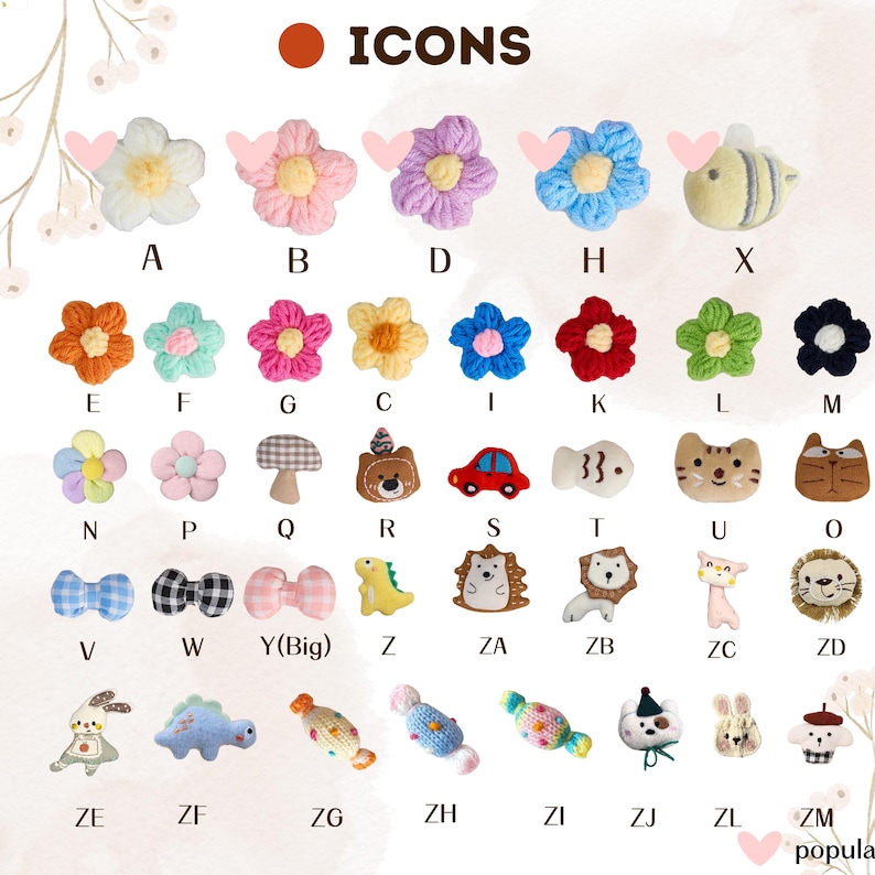 May include: A collection of colorful, crocheted appliques in various shapes, including flowers, animals, and bows. The image features a variety of colors and designs, with the word "ICONS" at the top. Each applique is labeled with a letter or combination of letters.