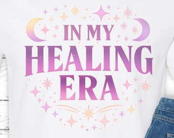 In My Healing Era Shirt, Mental Health Tee, Trauma Survivor Gift