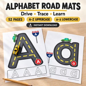 May include: Alphabet road mats featuring 52 pages of A-Z uppercase and a-z lowercase letters designed as roads with yellow dashed lines. Includes illustrations of cars, interstate signs, and practice tracing boxes for the letter A and a.