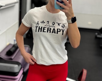 Fitness Therapy Graphic T-Shirt | Women's Workout Inspiration Tee | Gym & Wellness Motivation Shirt