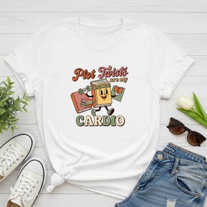 Plot Twists Are My Cardio T-Shirt, Funny BookTok Reader Tee, Book Lover Gift, Retro Bookworm Book Club Shirt