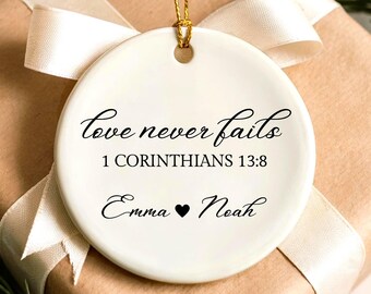 Personalized Christian Wedding Ornament Custom Bible Verse Gift Our First Christmas Wedding Love Never Fails Keepsake