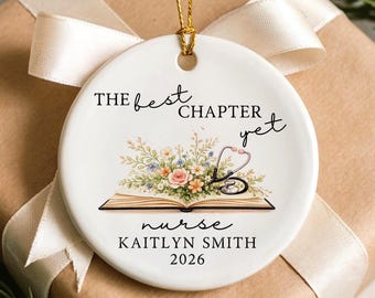 Nurse Graduation Ornament The Best Chapter Yet Custom Nursing School Graduate Keepsake Personalized RN Gift for Daughter