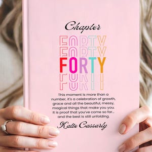 Personalized 40th Birthday Journal: Chapter 40 Milestone Gift, Turning 40