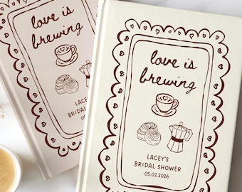 Love is Brewing Bridal Shower Guest Book Personalized Coffee Themed Bridal Guestbook Custom Letters to the Bride Wedding Shower Book