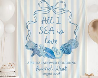 All I Sea is Love Bridal Shower Banner Custom Ocean Theme Bridal Shower Photo Backdrop Seashells and Wedding Bells Decorations