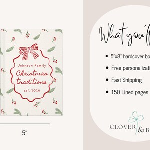May include: A 5-inch by 8-inch hardcover book with a white cover featuring a red bow, green pine sprigs, and red berries. The text reads Johnson Family Christmas traditions est. 2026. The book contains 150 lined pages and is shown with dimensions.