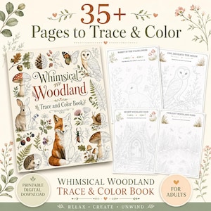 May include: A Whimsical Woodland trace and color book featuring 35+ pages with illustrations of a fox, rabbit, hedgehog, owl, and mushrooms. The cover displays the title and nature motifs, alongside four sample pages showing line art for tracing.