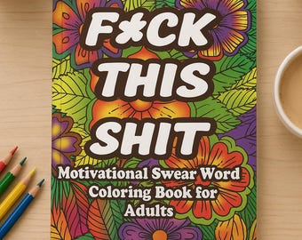 Funny Swear Word Coloring Book for Adults: Stress Relief (Digital Download)