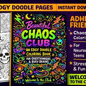 May include: A coloring book titled "Beautiful Chaos Club" with the text "An Edgy Doodle Coloring Book for Overthinkers & Busy Brains." The cover is black with neon green, pink, and yellow illustrations. The book is "ADHD Friendly" and for "Neurodivergent Teens."