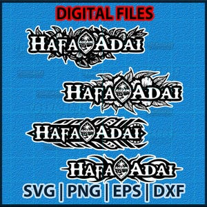May include: Four black and white "Hafa Adai" designs with Guam imagery, surrounded by decorative elements, on a blue background. The words "DIGITAL FILES" are at the top in red. Below are file type options: SVG, PNG, EPS, and DXF.