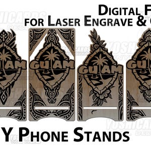 May include: Digital files for laser engraving and cutting, featuring DIY phone stands. The stands are made of light brown wood and have a Guam design with a palm tree and the word "GUAM". The stands have intricate tribal patterns.