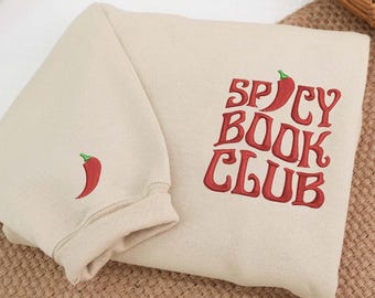 Embroidered Spicy Book Club Crewneck Sweatshirt, Custom Book Lover Shirt, Bookworm Shirt, Personalized Unique Gift For Friends