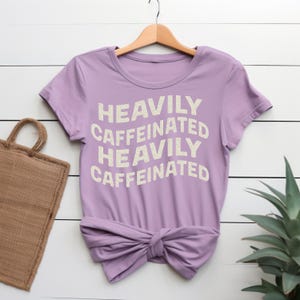 Caffeine Addict Tee, Coffee Lover Shirt, Typographic Graphic Tee, Funny Caffeine Tee, Unisex Tee Shirt for Coffee Lovers