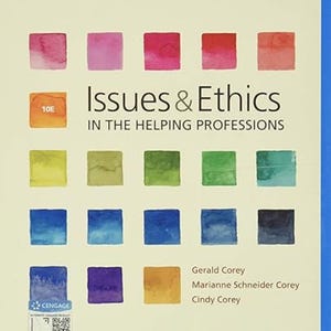 May include: A textbook titled Issues & Ethics in the Helping Professions by Gerald Corey, Marianne Schneider Corey, and Cindy Corey. The cover is cream-colored with a grid of twenty watercolor squares in various colors and a Cengage logo at the top.
