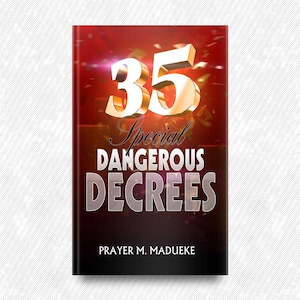 35 Special Dangerous Decrees