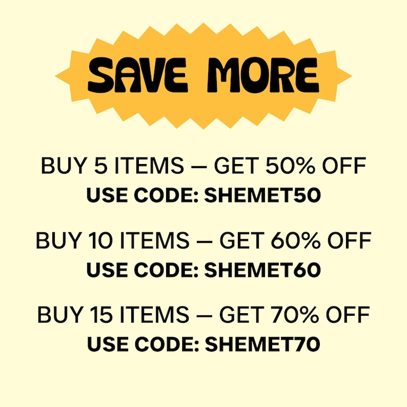 Peut inclure: Graphique en forme d'&eacute;clat jaune avec le texte &laquo; SAVE MORE &raquo; en noir. En dessous, du texte propose des r&eacute;ductions : Achetez 5 articles, obtenez 50 % de r&eacute;duction, utilisez le code SHEMET50 ; Achetez 10 articles, obtenez 60 % de r&eacute;duction, utilisez le code SHEMET60.