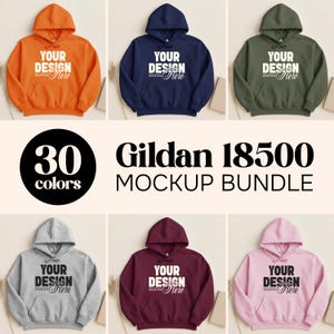 May include: A mockup bundle of Gildan 18500 hoodies in various colors, including orange, navy, and olive green. Each hoodie features a front design area with the text "YOUR DESIGN Here". The image also includes text indicating "30 colors" and "MOCKUP BUNDLE".