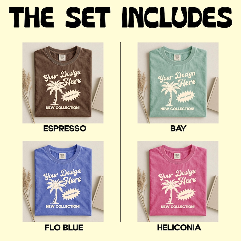 K&ouml;nnte beinhalten: Ein Set aus vier T-Shirts in den Farben Espresso, Bay, Flo Blue und Heliconia. Jedes Shirt zeigt den Text "Your Design Here" mit einer Palmen-Grafik und "NEW COLLECTION!" auf der Vorderseite. Der Bildtext lautet "THE SET INCLUDES".