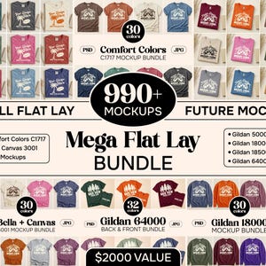 May include: A flat lay mockup bundle featuring various t-shirts and sweatshirts in multiple colors. The image includes text that reads "Mega Flat Lay Bundle" and lists different mockup types, including Comfort Colors, Bella Canvas, and Gildan.