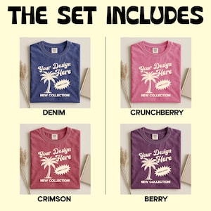 K&ouml;nnte beinhalten: Ein Set aus vier T-Shirts in den Farben Denim, Crunchberry, Crimson und Berry. Jedes Shirt zeigt ein Palmen-Design mit dem Text "Your Design Here" und "New Collection!" auf der Vorderseite. Der Text "THE SET INCLUDES" steht oben.