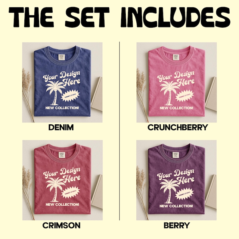 K&ouml;nnte beinhalten: Ein Set aus vier T-Shirts in den Farben Denim, Crunchberry, Crimson und Berry. Jedes Shirt zeigt ein Palmen-Design mit dem Text "Your Design Here" und "New Collection!" auf der Vorderseite. Der Text "THE SET INCLUDES" steht oben.