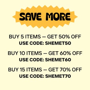 Peut inclure: Graphique promotionnel avec le texte "SAVE MORE" en noir sur une forme d'&eacute;clat jaune. En dessous, le texte propose des r&eacute;ductions : Achetez 5 articles, obtenez 50% de r&eacute;duction, utilisez le code SHEMET50 ; Achetez 10 articles, obtenez 60% de r&eacute;duction, utilisez le code SHEMET60 ; Achetez 15 articles, obtenez 70% de r&eacute;duction, utilisez le code SHEMET70.