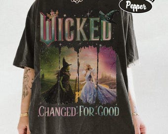 Retro Wicked Changed For Good Comfort Colors Shirt, Defy Gravity Broomstick Magic Wand Tee, Wizard Movie Fan Shirt, Wicked Musical Fan Gifts